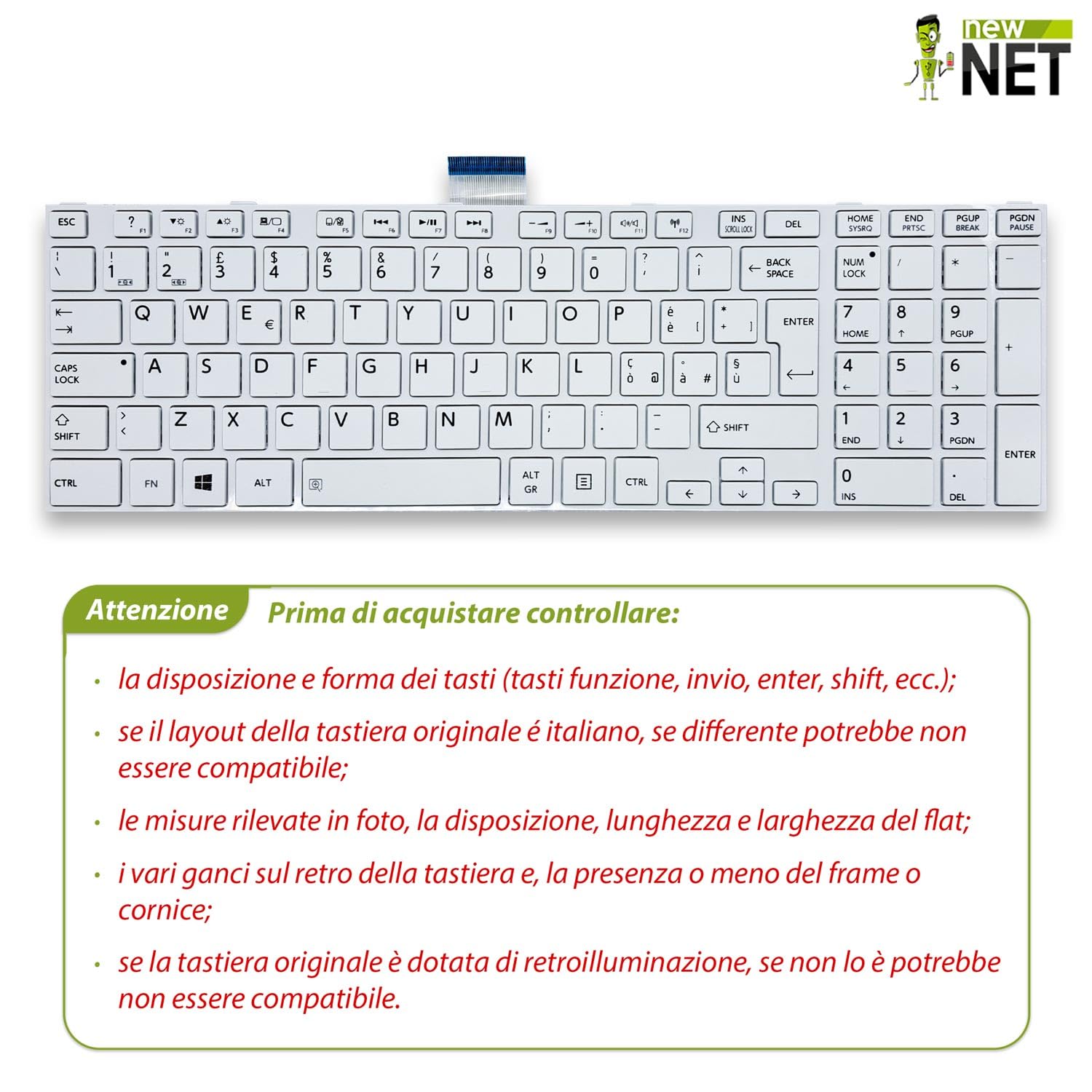 new net - Tastiera Compatibile con Notebook Toshiba Satellite C855, C875, L855, L858, L862, L875, P855, P858, P862 [Frame Bianco - Layout ITA]