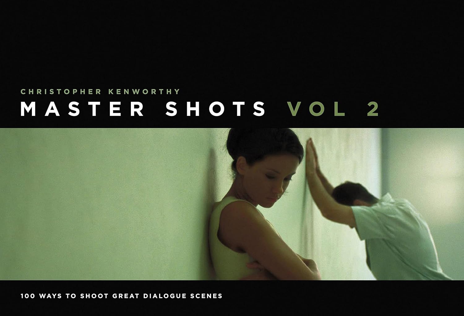 Master Shots Vol 2: Shooting Great Dialogue Scenes      Paperback – August 1, 2011
