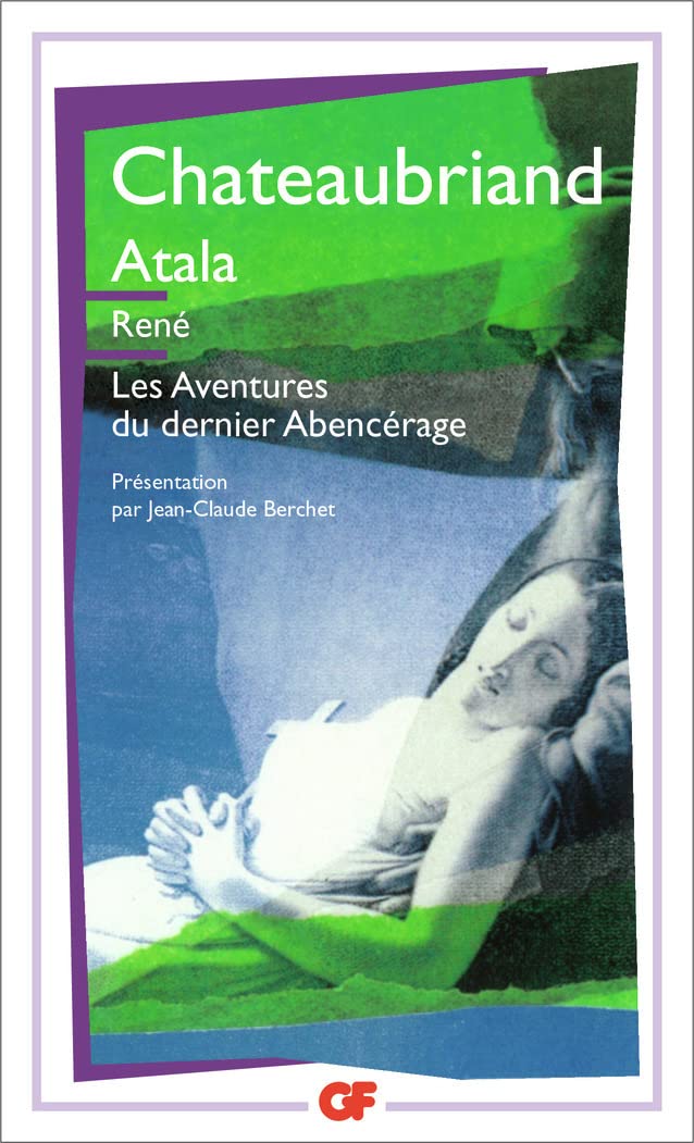 Atala, René, Les Aventures Du Dernier Abencerage
