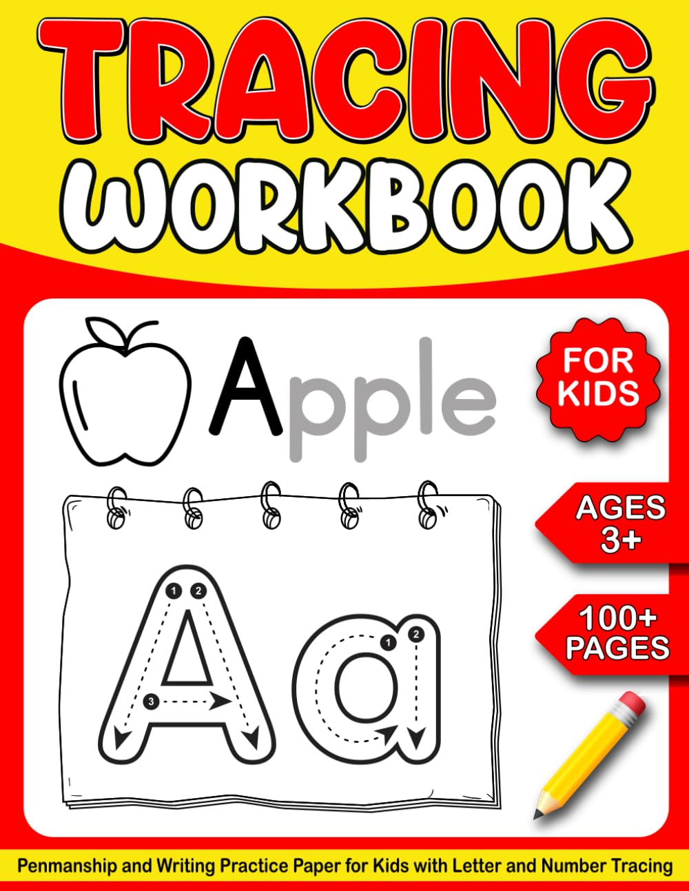 Tracing Workbook: Penmanship and Writing Practice Paper for Kids with Letter and Number Tracing