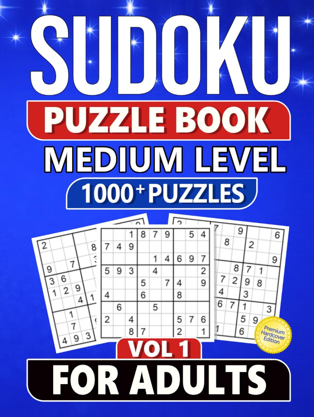 Sudoku Puzzle Book for Adults: 1000+ Medium Level Puzzles with Solutions - Vol 1