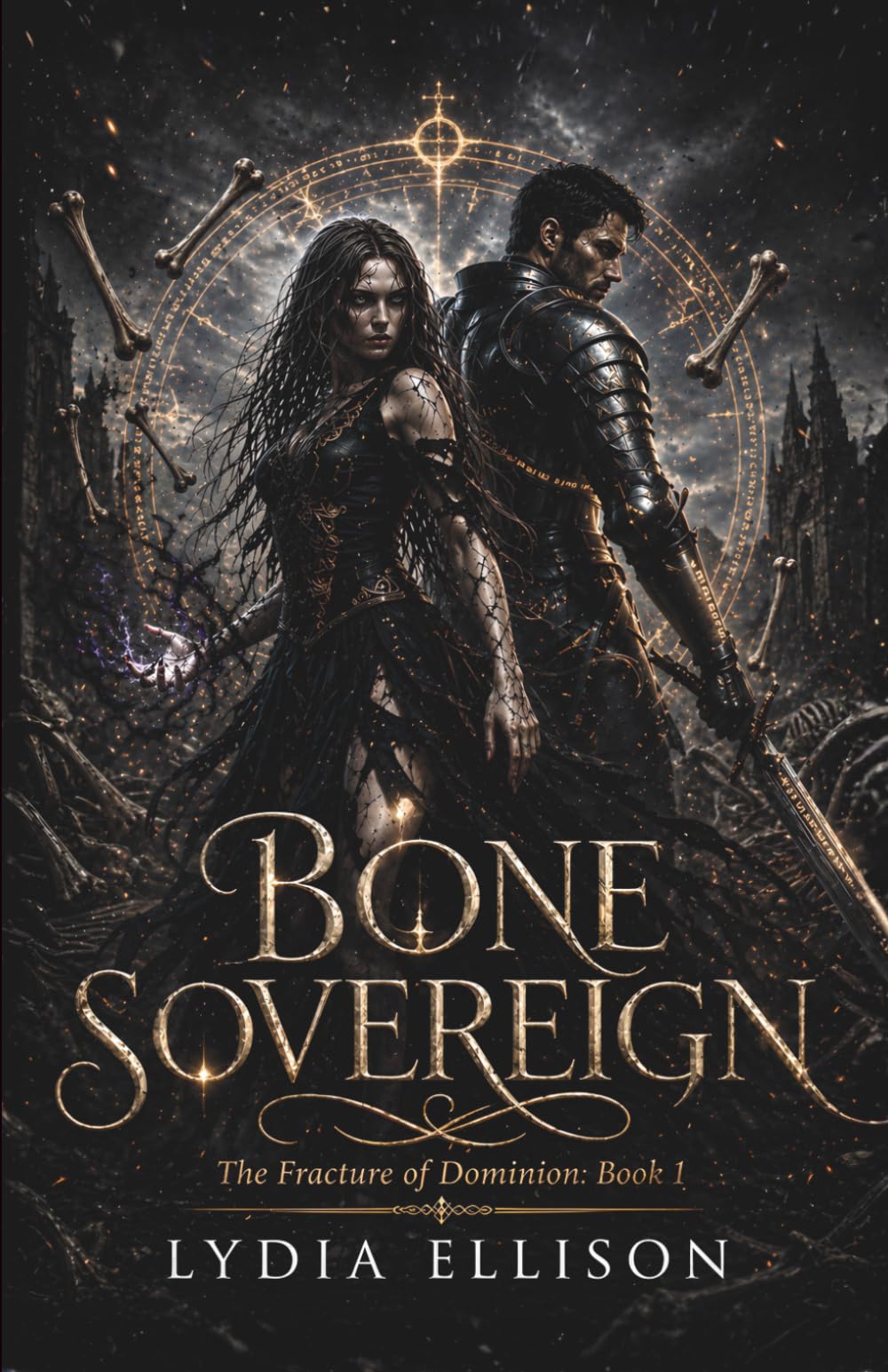 Bone Sovereign: The Fracture of Dominion: Book 1