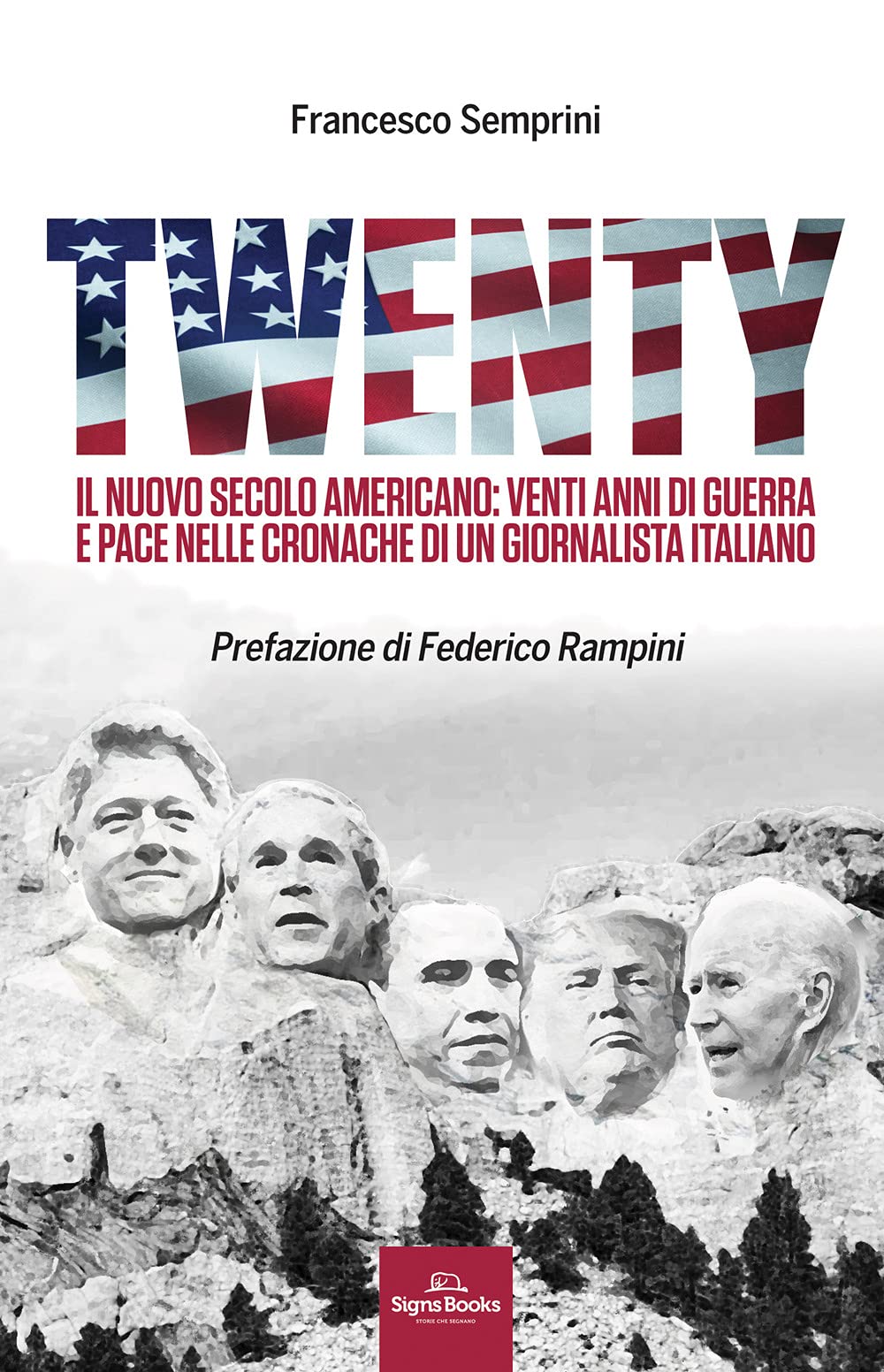 Twenty. Il Nuovo Secolo Americano: Venti Anni Di Guerra E Pace Nelle Cronache Di Un Giornalista Italiano - 4