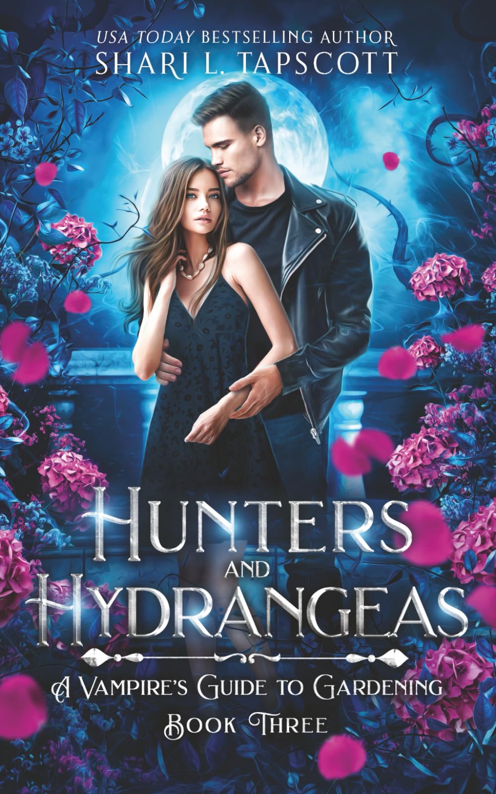 Hunters and Hydrangeas (A Vampire's Guide to Gardening)