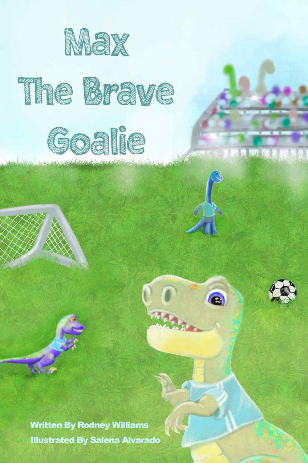 Max The Brave Goalie: Social Emotional Book for Kids about Self-confidence, Managing Frustration, Self-esteem and Growth Mindset Suitable for Children Ages 3 to 8