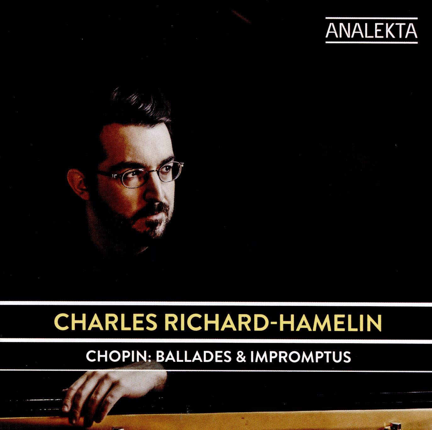 Chopin: Ballades & Impromptus [Audio CD] Chopin / Richard-Hamelin, Charles
