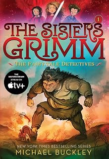 The Fairy-Tale Detectives (Sisters Grimm #1) by Michael Buckley: Bestselling Fairy Tale Mystery Adventure for Kids