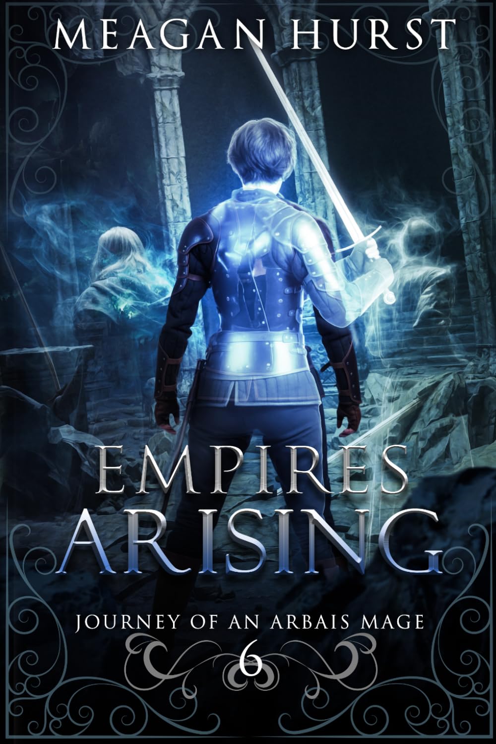 Empires Arising (Journey of an Arbais Mage)