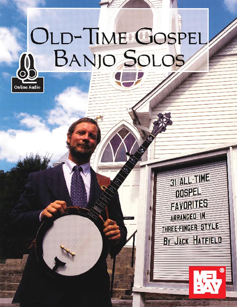 Old-Time Gospel Banjo Solos: 31 All-Time Gospel Favorites Arranged in Three-Finger Style      [Print Replica] Kindle Edition