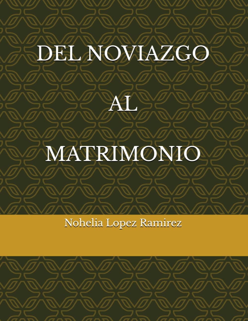 Del noviazgo al matrimonio