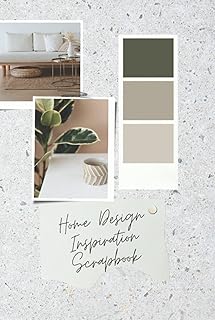 Home Design Inspiration Scrapbook: Premium Hardcover - 100 pages