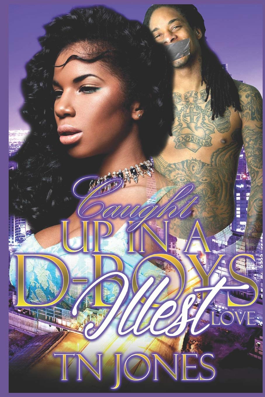 Caught Up In A D-Boy's Illest Love