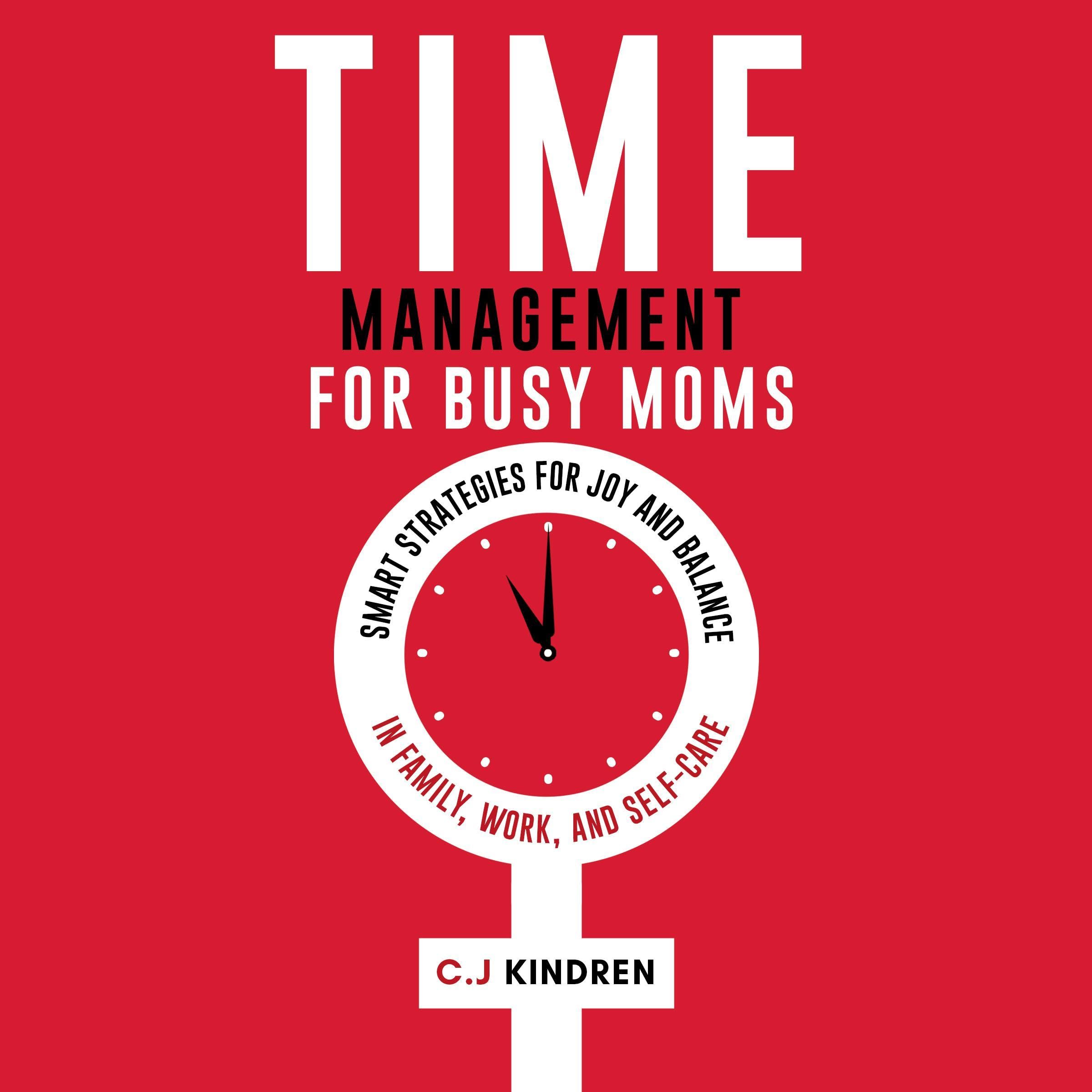Time Management for Busy Moms