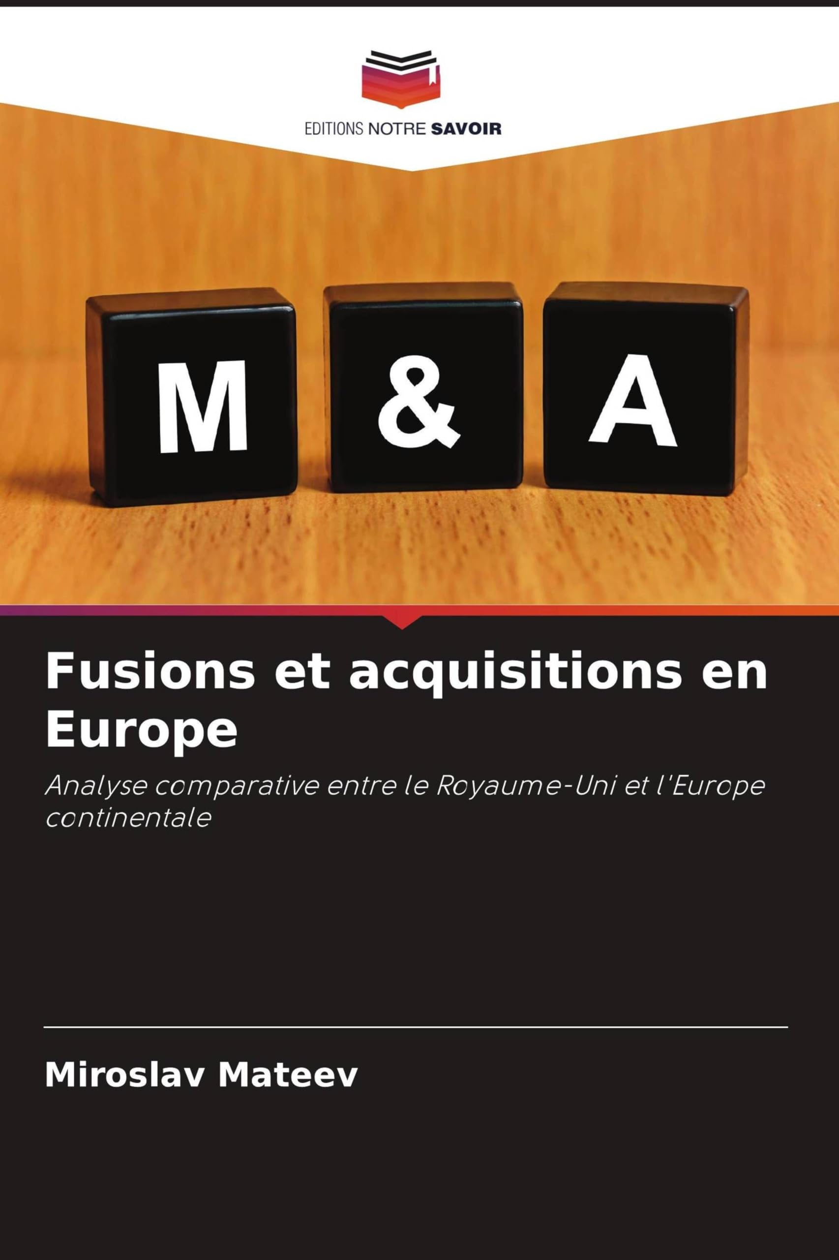 Fusions et acquisitions en Europe: Analyse comparative entre le Royaume-Uni et l'Europe continentale