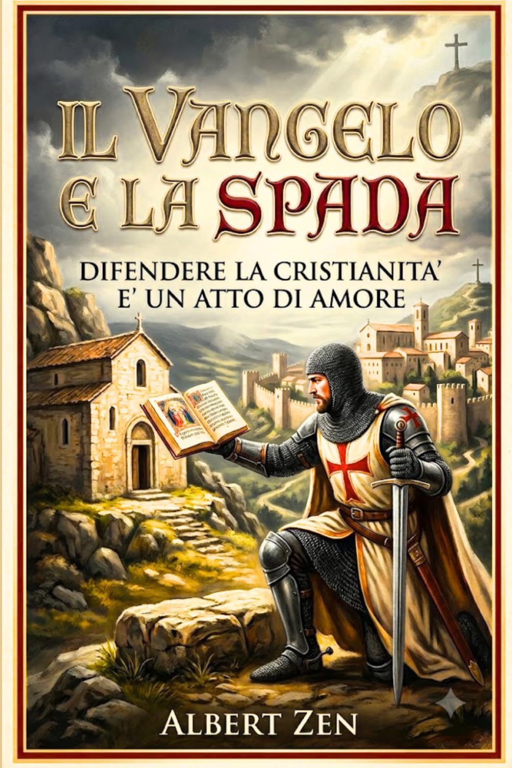 IL VANGELO E LA SPADA