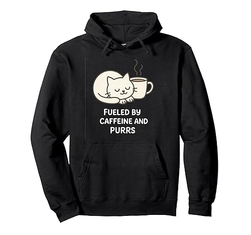 Fueled by Caffeine and Cat Purrs Funny Coffee and Cat