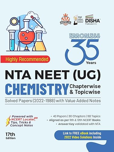 35 Years NTA NEET (UG) CHEMISTRY Chapterwise &amp; Topicwise Solved Papers with Value Added Notes (2022 - 1988) 17th Edition | 2022 Video Solutions &amp; NCERT Page Locater