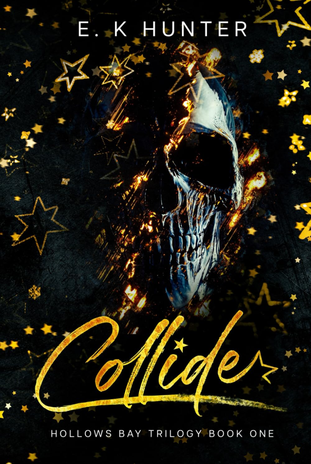 Collide: Hollows Bay Trilogy Book One