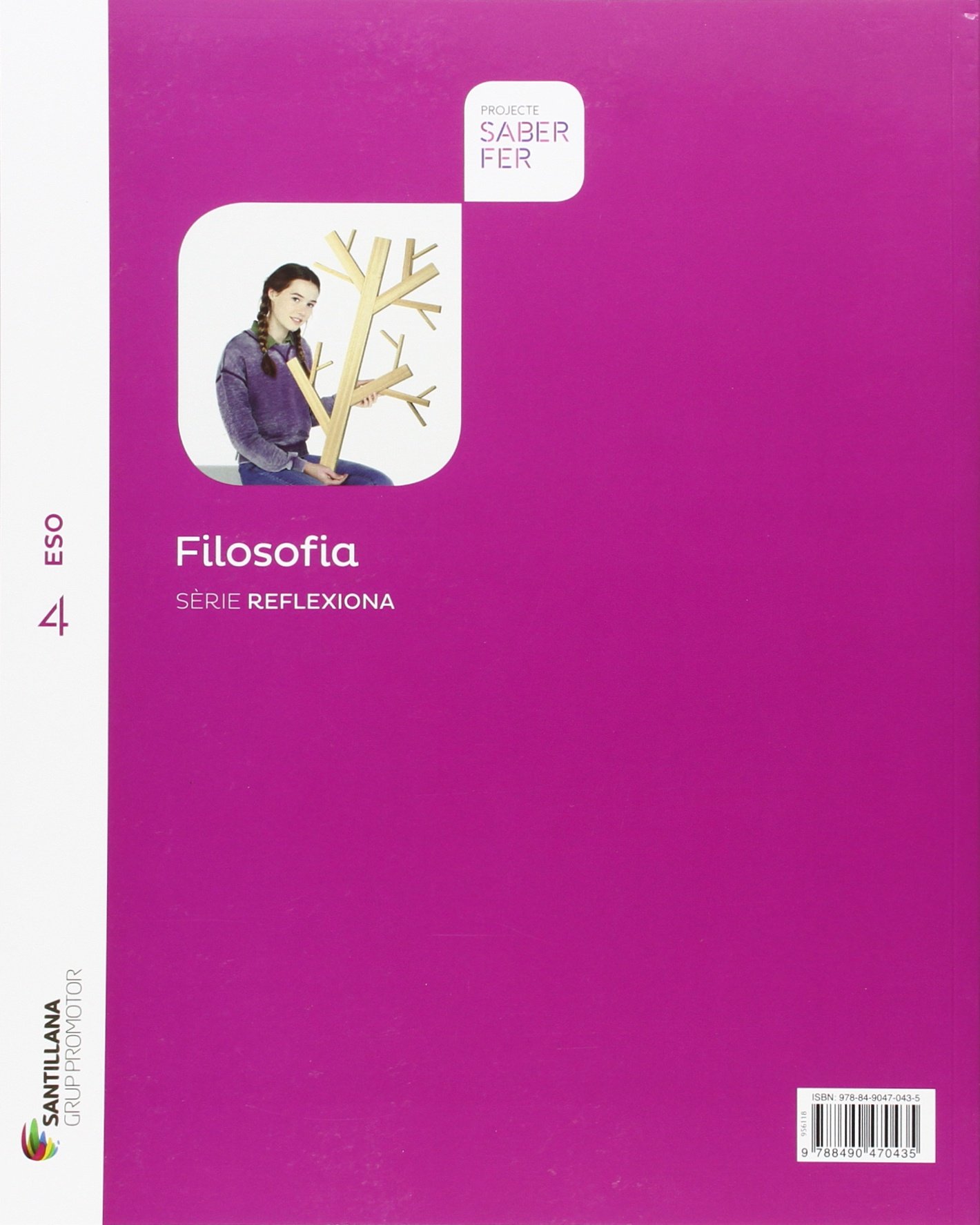 FILOSOFIA SERIE REFLEXIONA 4 ESO SABER FER