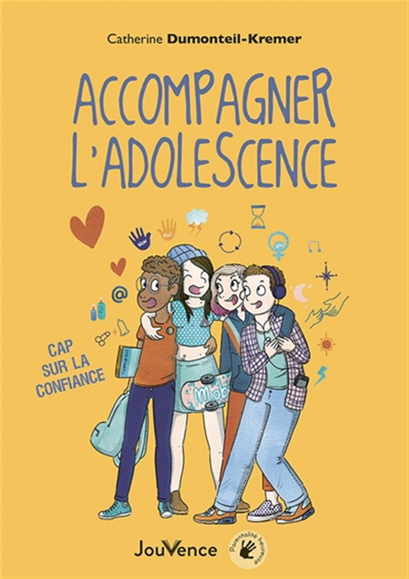 Accompagner l'adolescence: Cap sur la confiance