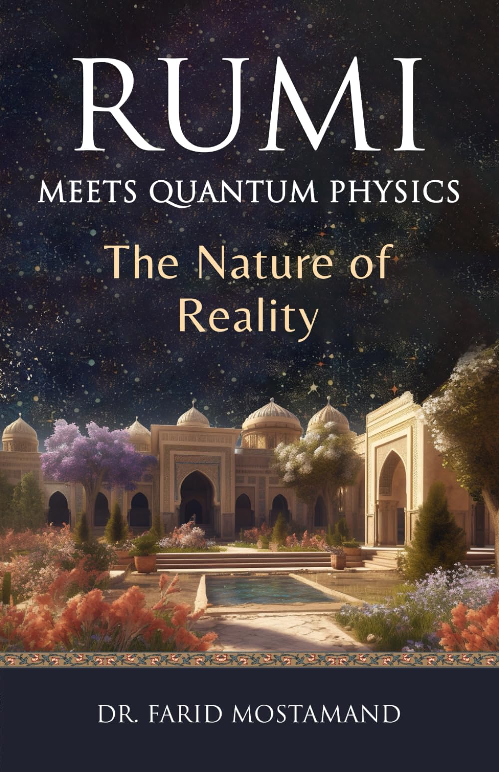 Rumi Meets Quantum Physic: The Nature of Reality (Rumi Teaching)