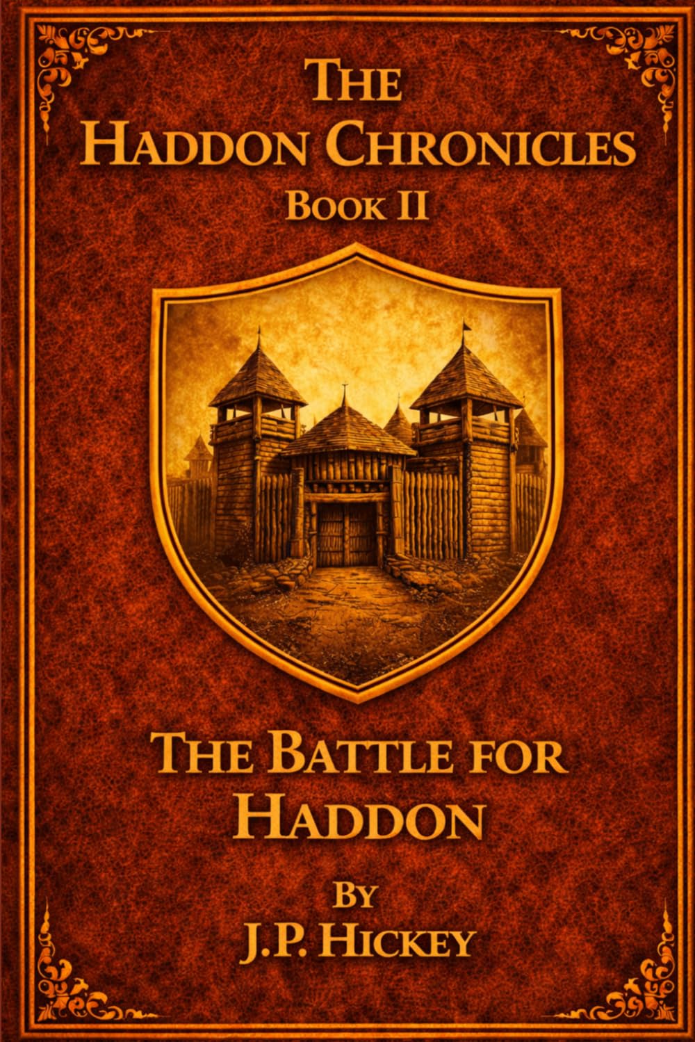 The Haddon Chronicles: Book II The Battle For Haddon