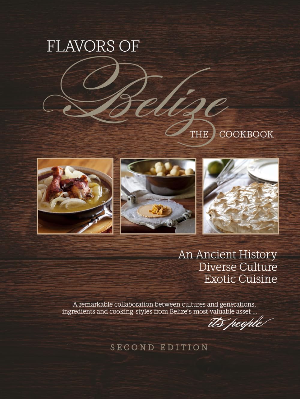 Flavors of Belize: The Cookbook (Second Edition): Over 120 Authentic Belizean Recipes Inspired by the Caribbean and Central America