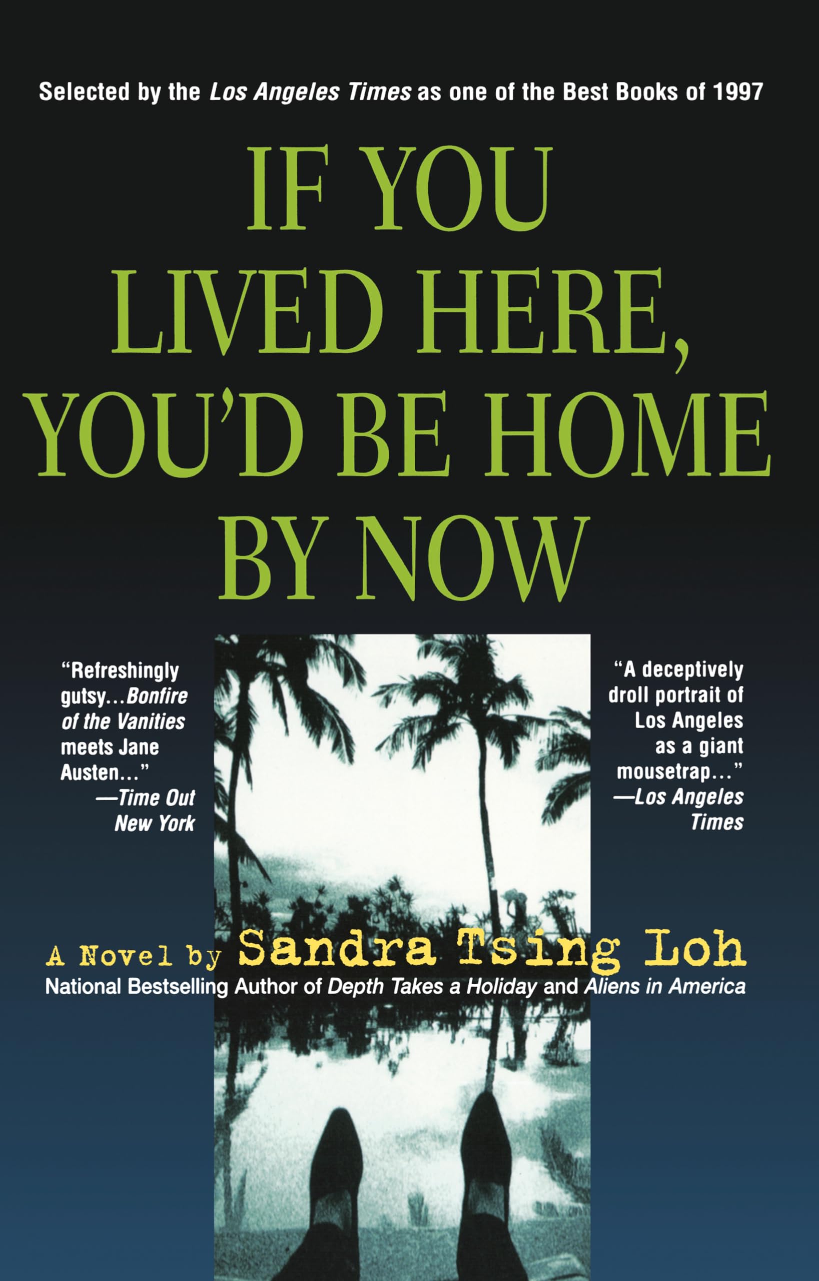 If You Lived Here, You'd Be Home By Now Loh,