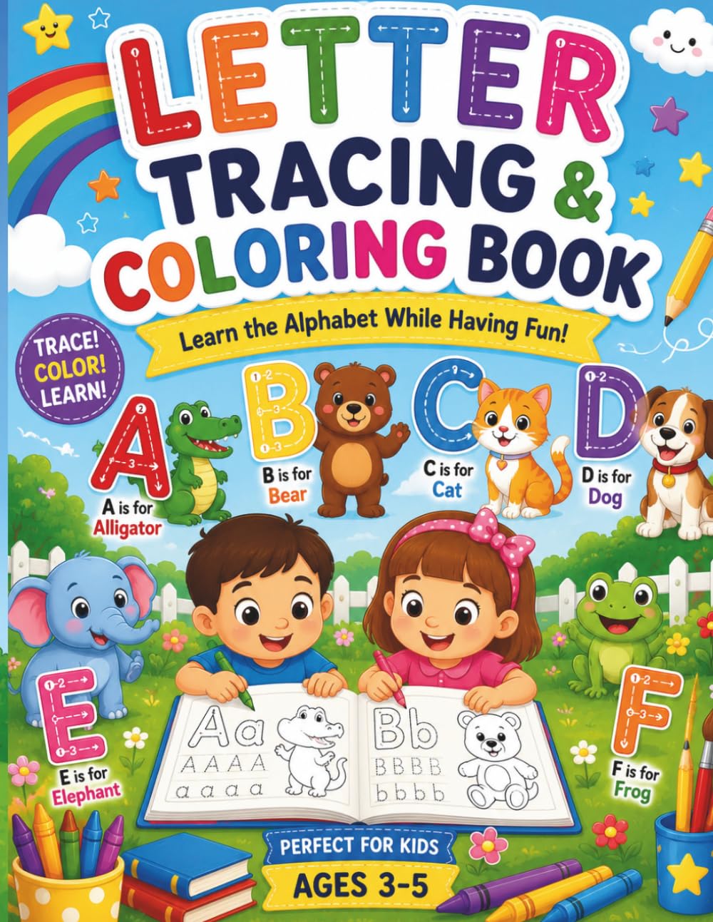 LETTERS TRACING AND COLORING BOOk: A Beginner's Handwriting Workbook with Alphabet Tracing, Letter Recognition, and Coloring Fun