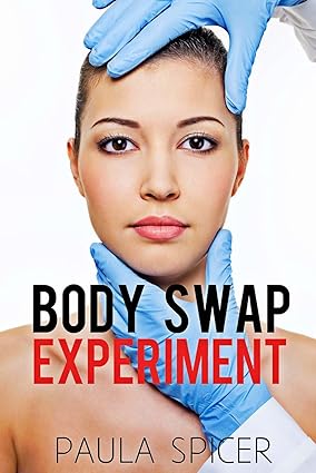 Body Swap Experiment: Gender Transformation: Gender Swap - Kindle