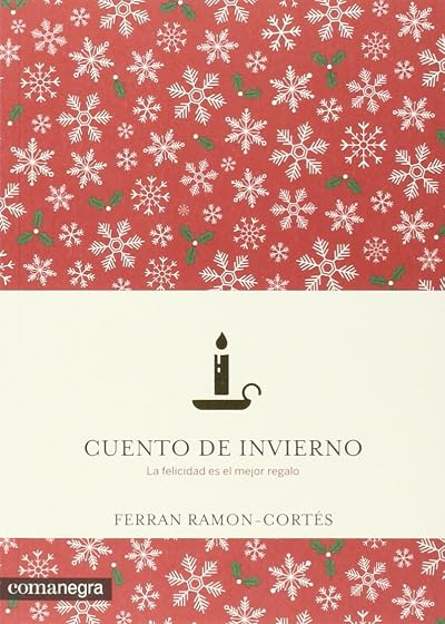 Cuento de Invierno: La Felicidad Es el Mejor Regalo
