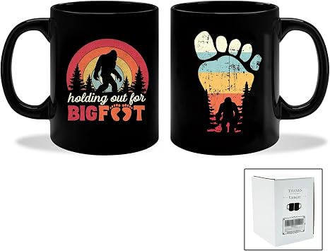 Bigfoot Funny Mug,Sasquatch Coffee Mug With Words - Holding Out For,Nice Bigfoot Sasquatch Gifts For Men Friends Colleagues Families, 11 OZ