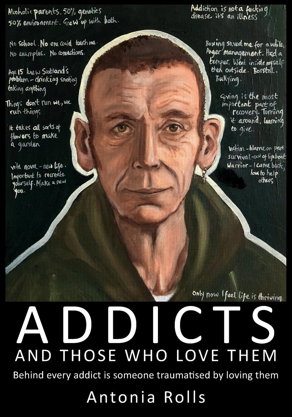 Addicts and Those Who Love Them: Behind every addict is someone traumatised by loving them