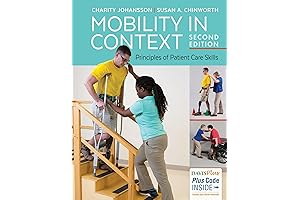 Mobility in Context: Principles of Patient Care Skills