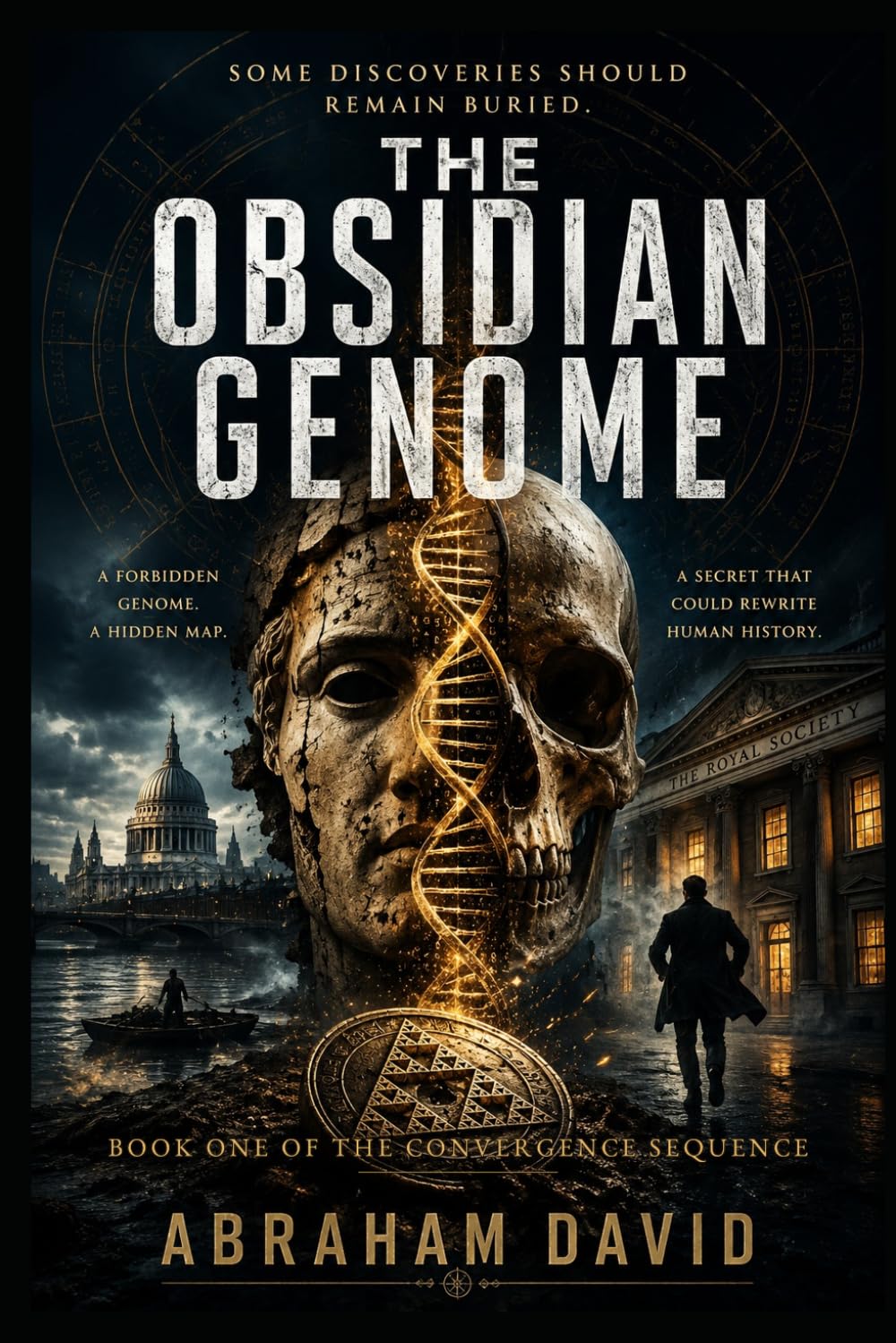 The Obsidian Genome: A Modern Historical & Scientific Thriller (The Convergence Sequence)