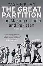 The Great Partition: The Making of India and Pakistan, New Edition