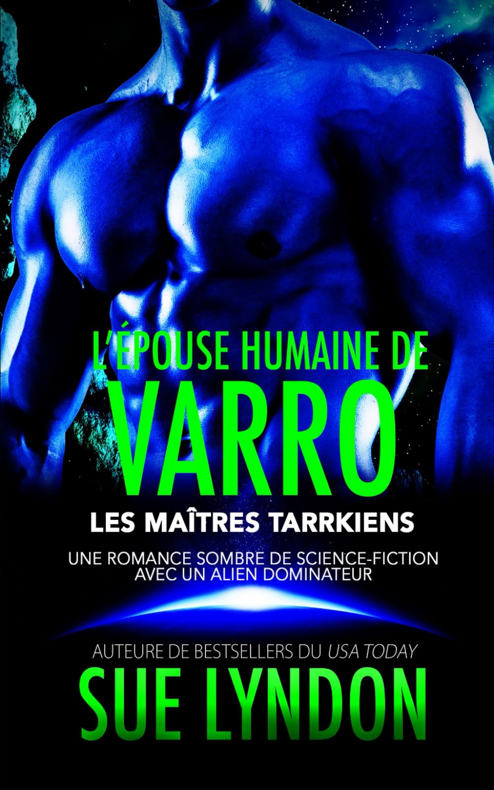 L’Épouse humaine de Varro: Une romance sombre de science-fiction avec un alien dominateur: 2 (Les Maîtres Tarrkiens)