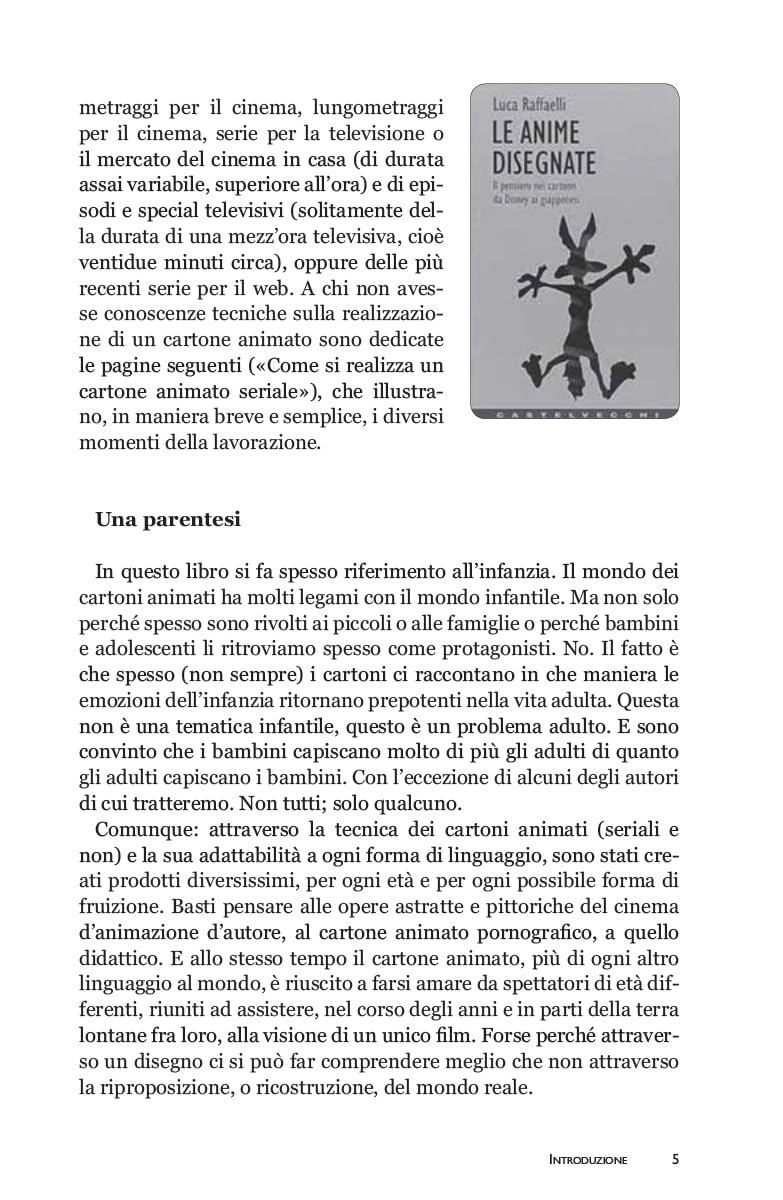 Le anime disegnate. Il pensiero nei cartoon da Disney ai giapponesi e oltre. Ediz. ampliata