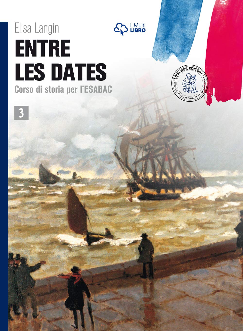 Entre Les Dates. Per Le Scuole Superiori. Con E-Book. Con Espansione Online (Vol. 3) - 4