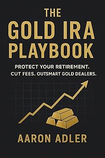 The Gold IRA Playbook: Protect Your Retirement. Cut Fees. Outsmart Gold Dealers.