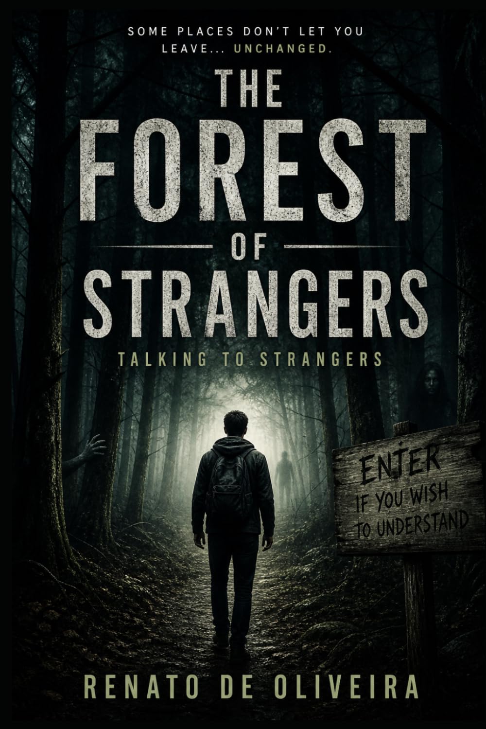 The Forest of Strangers: Talking to strangers