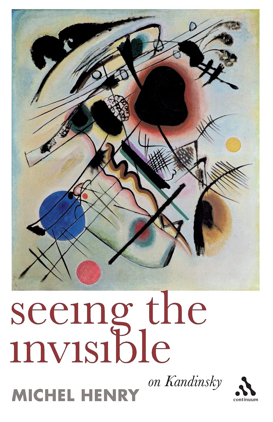 Seeing the Invisible: On Kandinsky