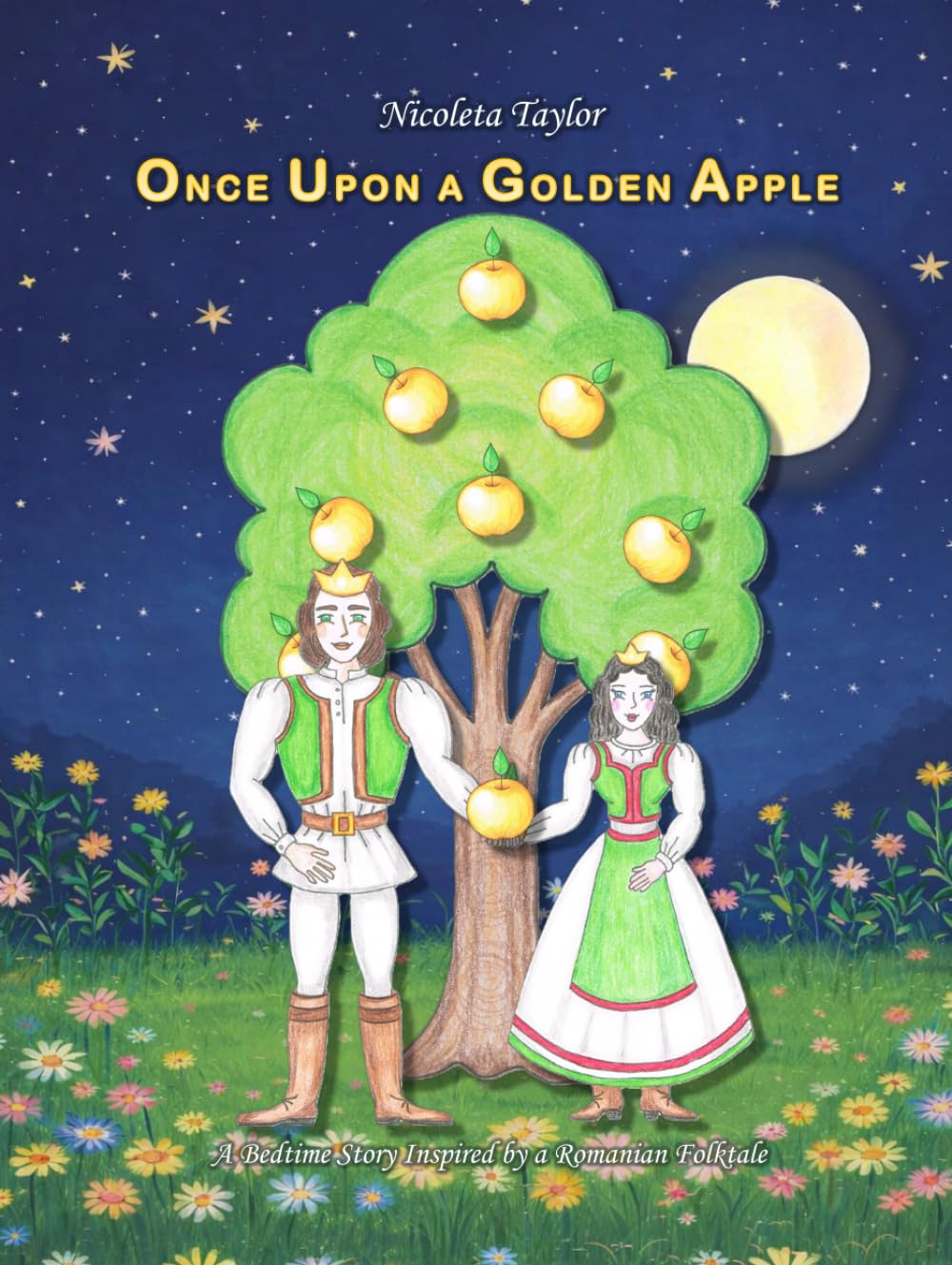 Once Upon a Golden Apple: A Bedtime Story Inspired by a Romanian Folktale (Once Upon a Golden Apple - Storybook and Coloring Book)