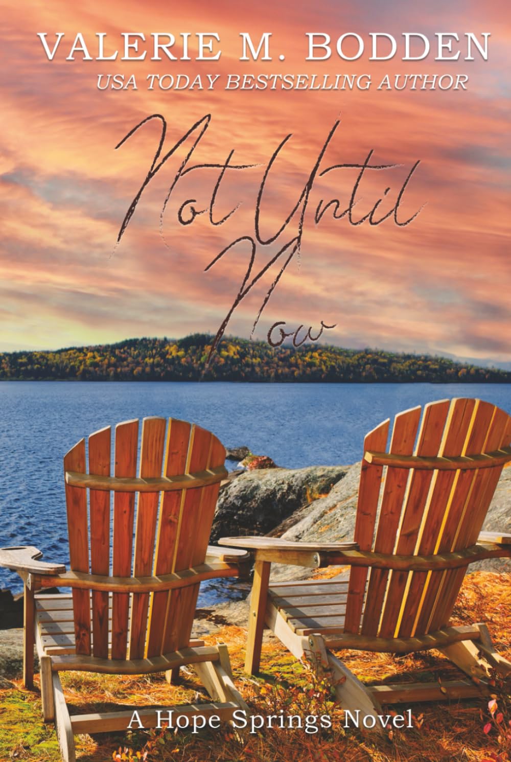 Not Until Now: A Christian Romance (Hope Springs)