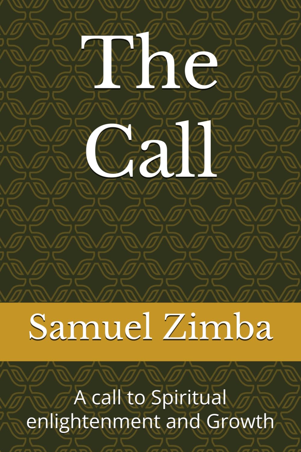The Call: A call to Spiritual enlightenment and Growth