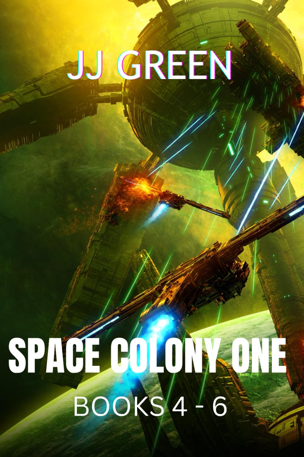 Space Colony One Books 4 - 6 (SPACE COLONY ONE SERIES)