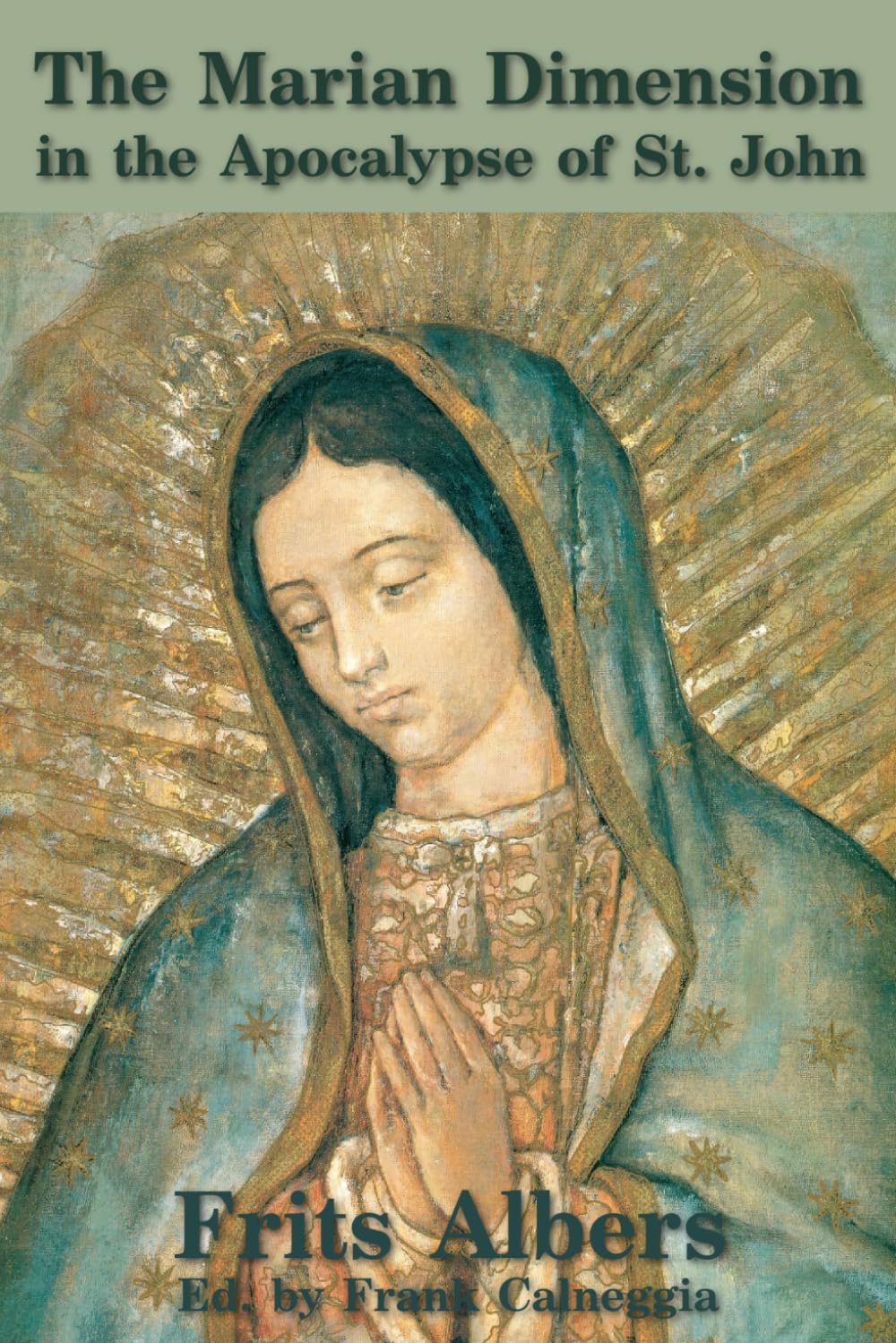The Marian Dimension in the Apocalypse of St. John