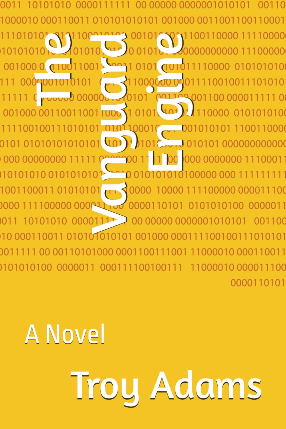The Vanguard Engine: A Novel