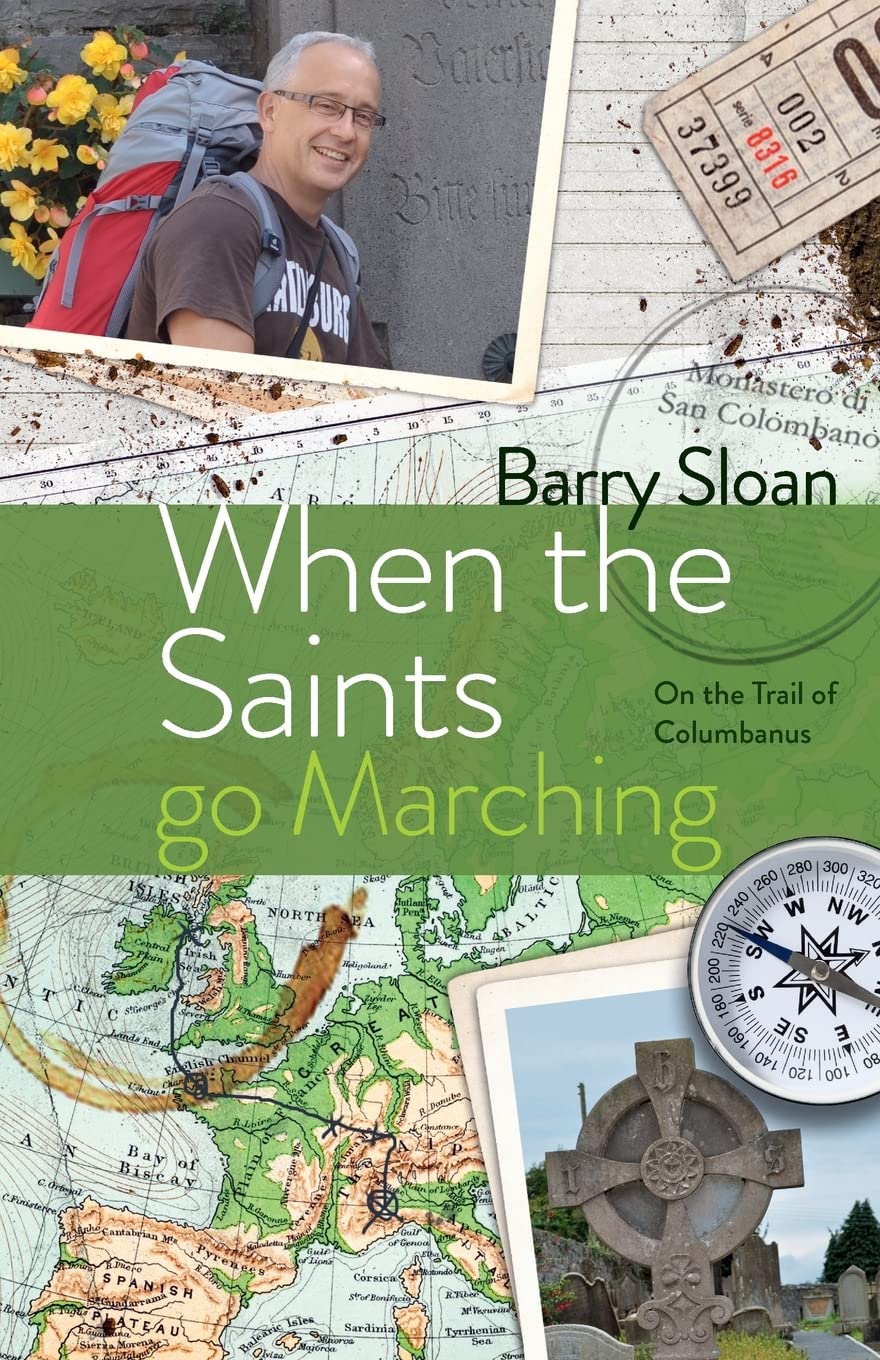 When the Saints go Marching: On the Trail of Saint Columbanus