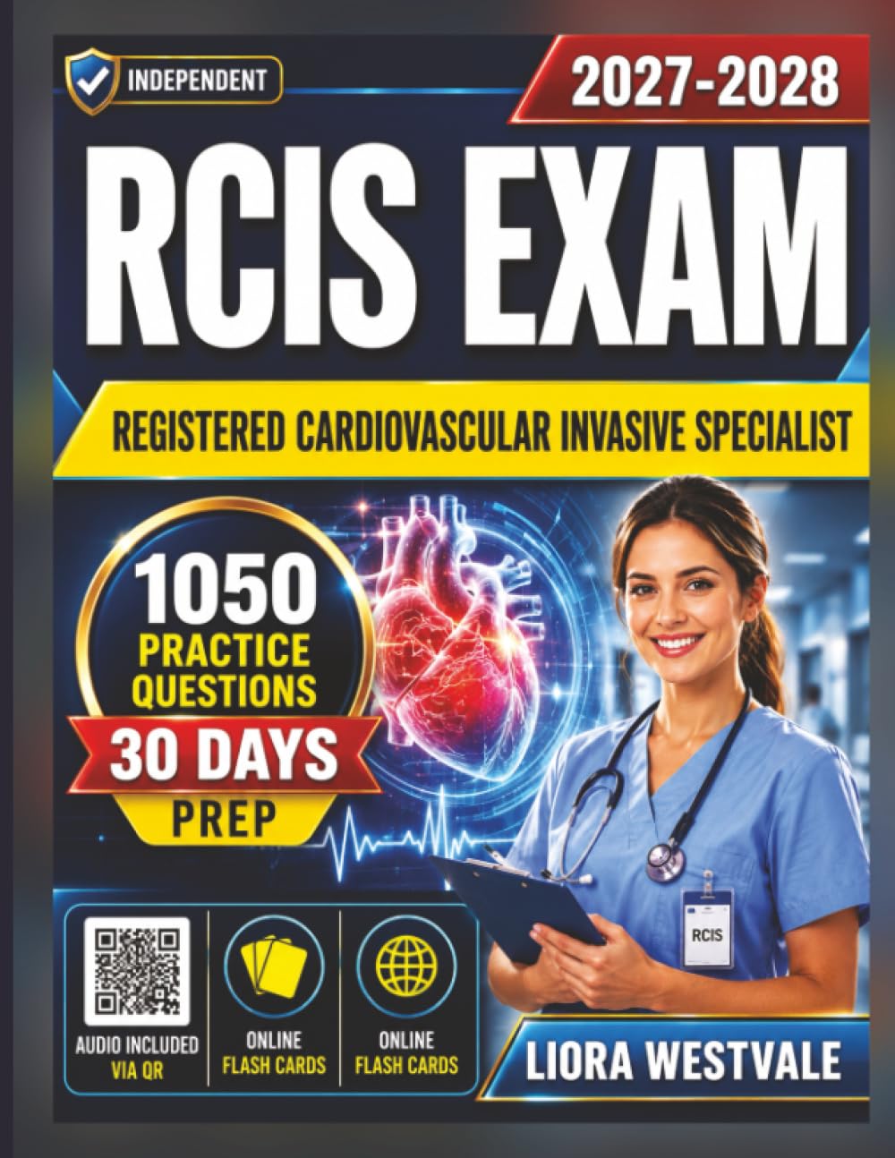 Independent RCIS Exam Registered Cardiovascular Invasive Specialist